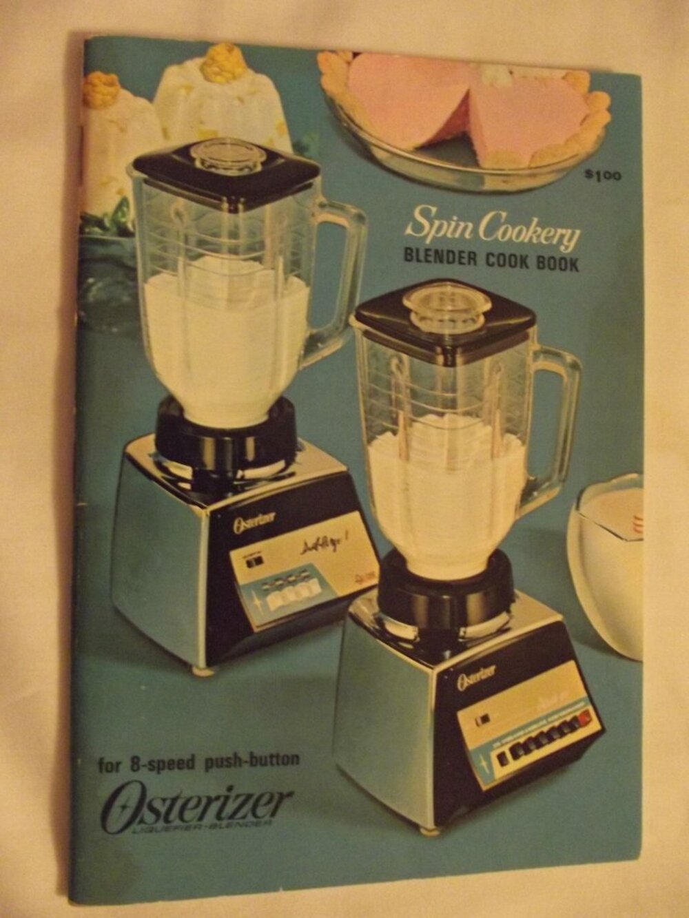 Vintage 1968 Osterizer Spin Cookery Blender Cookbook Recipes Cooking Cook Book
